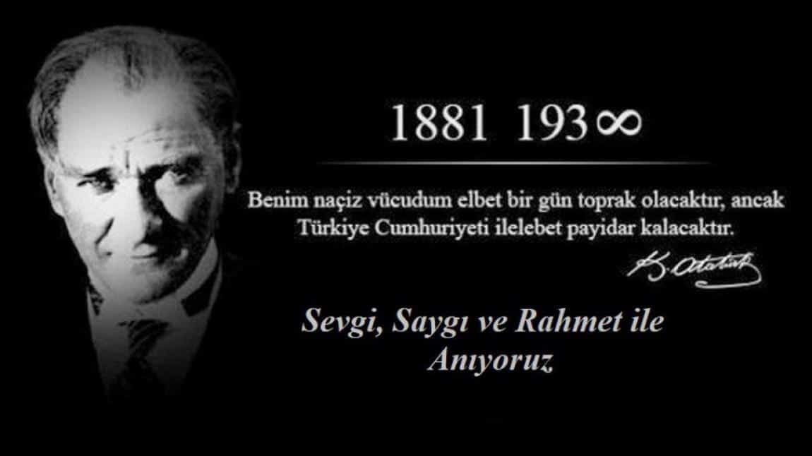 OKUL MÜDÜRÜ SAYIN SEÇİL AÇAR'IN 10 KASIM ATATÜRK'Ü ANMA GÜNÜ MESAJI